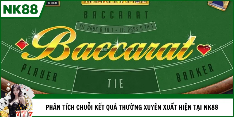 Phân tích chuỗi kết quả thường xuyên xuất hiện tại NK88